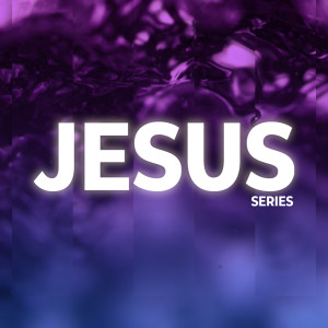 SON OF MAN - Jesus Series - Sunday June 7, 2020
