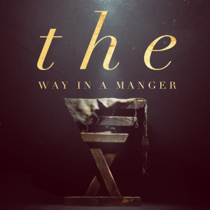 The Way in the Manger