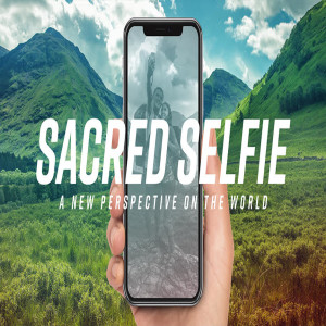 Sacred Selfie