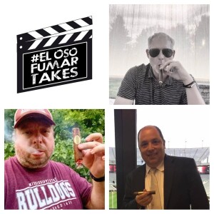#ELOSOFUMARTAKES - 242nd Take - with William Cooper, Ben Lee, & Erron Nielsen of The Cigar Coop Coalition