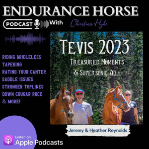 Jeremy & Heather Reynold of Reynolds’  Racing on Training and 2023 Tevis