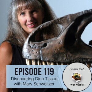 Discovering Dino Tissue with Mary Schweitzer
