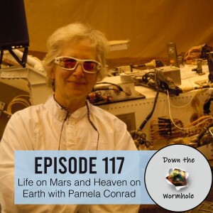 Life on Mars and Heaven on Earth with Pamela Conrad