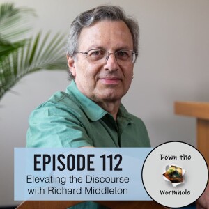 Elevating the Discourse with Richard Middleton
