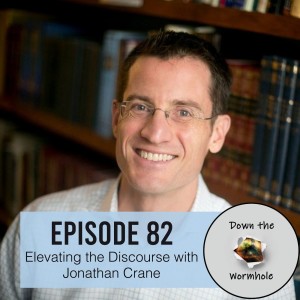 Elevating the Discourse with Jonathan Crane