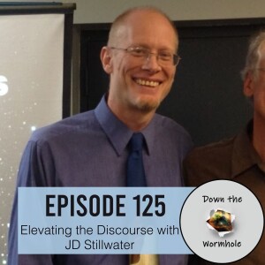 Elevating the Discourse with JD Stillwater