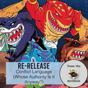 RE-RELEASE: Conflict Language (Who‘s Authority is it Anyway?)