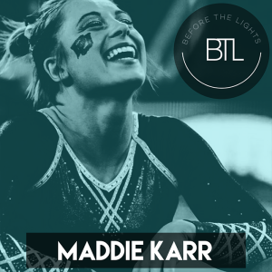 Dealing with Loss and Adversity with National Champion and Former D1 Gymnast Maddie Karr