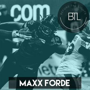 The Importance of Speaking Up in Sport and Life with CFL Pro Football Player Maxx Forde