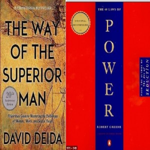 Ep 154-  Book Cast- The Way of the Superior Man Mashed up with 48 Laws of Power - From a UK prospective