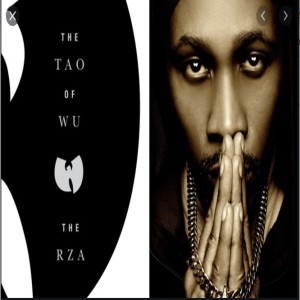 EP 162- RZA - Wu Tang Clan Book cast The Tao of WU - Supreme Mathematics - expand your mind