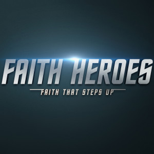 Faith that Steps Up