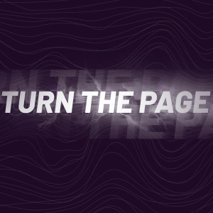 Pastor Todd Wagner-Turning the Page- 7.13.2020