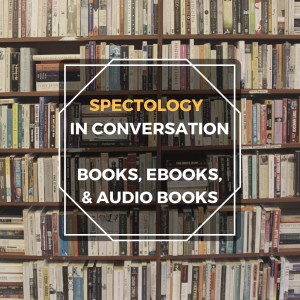 In Conversation: Books, Ebooks, & Audio Books; or, How Aesthetics Drive Reading Choices