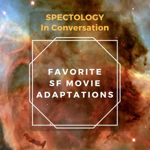 In Conversation: SF Movie Adaptations w/ Seth Heasley 