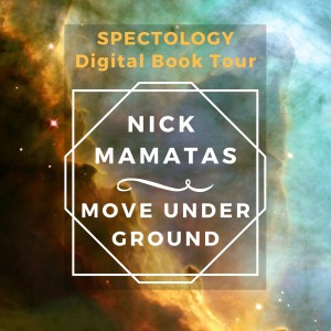 Digital Book Tour: Nick Mamatas on Move Under Ground, a novel of Beat literary figures fighting Lovecraftian monsters