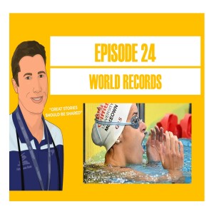 The Shannon Rollason Podcast Ep 24 - World Records