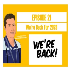 The Shannon Rollason Podcast Ep 21 - We’re Back For 2023