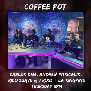 Superbad Inc | Coffee Pot with Carlos Dew, Andrew Pitsicalis, Rico Suave & J Ross — LA Kingpins