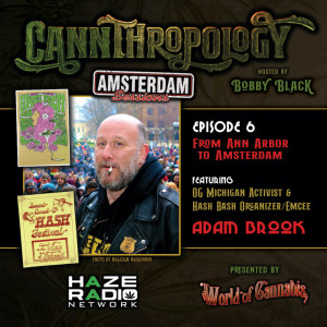 Cannthropology | From Ann Arbor To Amsterdam | Adam Brook