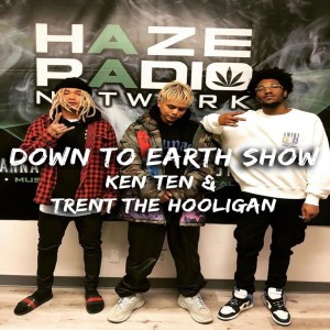 Down To Earth Show | Ken Ten & Trent The Hooligan