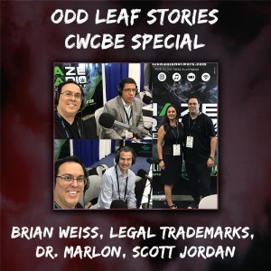 Odd Leaf Stories | CWCBE LA | Brian Weiss, Legal Trademarks, Dr. Marlon, Scott Jordan