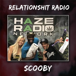 Relationshit Radio | Scooby