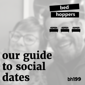 bh199: our guide to social dates