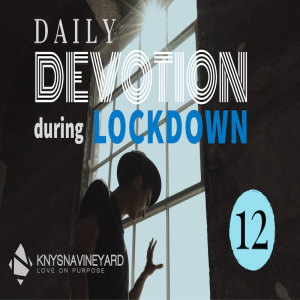 Daily Devotion 12 - Pastor Jano de Klerk