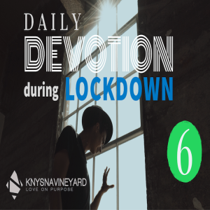 Daily Devotion 6 - Pastor Jano de Klerk