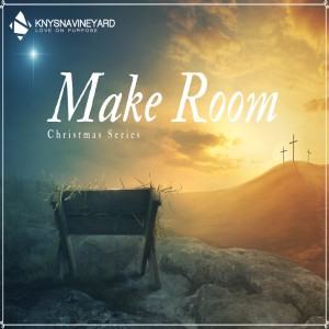 Make Room - Pastor Steve Olivier