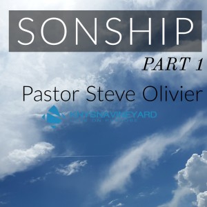 Sonship (Part 1) - Pastor Steve Olivier