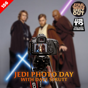 Episode 156: Jedi Photo Day with Dave Strutt