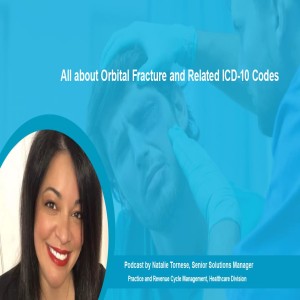 Podcast - ICD 10 Coding for Orbital Fracture