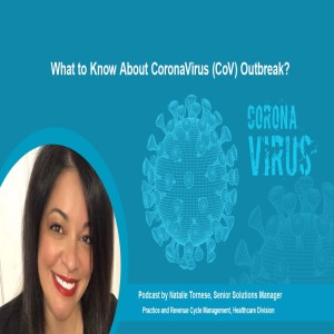Podcast - What to Know About CoronaVirus (CoV) Outbreak?