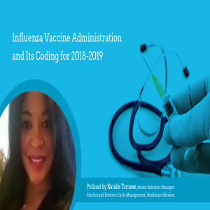 INFLUENZA VACCINE ADMINISTRATION AND ITS CODING FOR 2018-2019