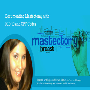 Documenting Mastectomy with ICD-10 and CPT Codes - Outsource Strategies International