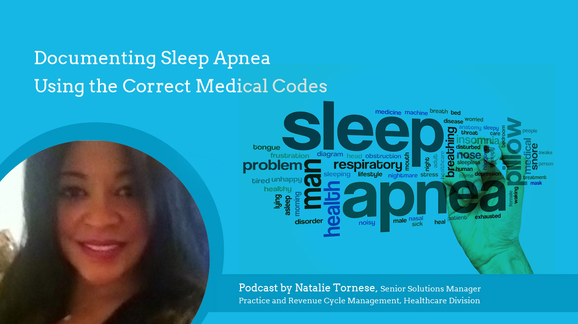 Documenting Sleep Apnea Using The Correct Medical Codes