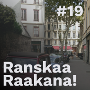 Ranskaa raakana! #19 – Myyttiset ranskattaret: vieraana Annastiina Heikkilä