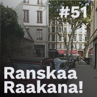 Ranskaa raakana! #51 – Ranskan vasemmisto vallankumouksesta nykypäivään: vieraana Jorma Turunen