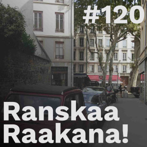 Ranskaa raakana! #120 –Kirjailija Leïla Slimani: vieraana Anne Riippa