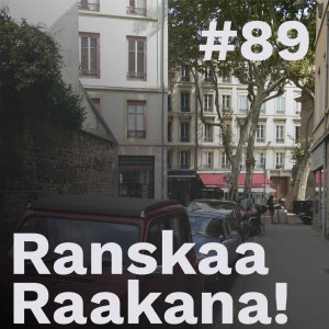 Ranskaa raakana! #89 – Puhuttelu, tervehtiminen ja eleet YouTube-videoissa: vieraana Ildikó Vecsernyés