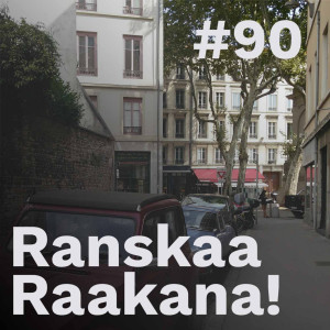 Ranskaa raakana! #90 – Em Rakasta: vieraana Marja Luoma
