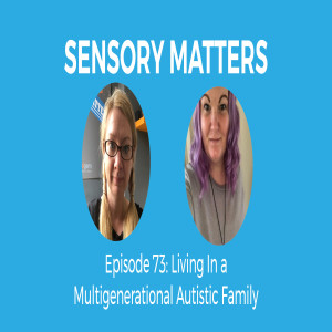 Living In a Multigenerational Autistic Family