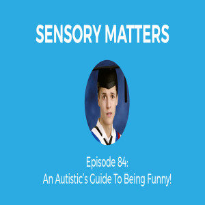 An Autistic’s Guide To Being Funny