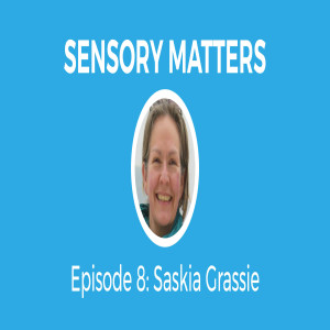 Chewing Through An OT’s Eyes With Saskia Grassie (Sensory Matters #8)