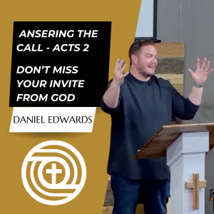 You’ve Been Invited by God: Answering the Call | Acts 2 | Formation Church, Chandler, IN 47610