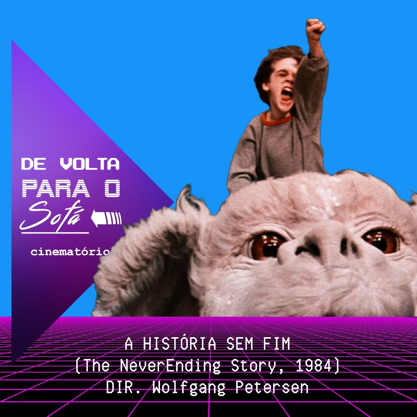 De Volta Para o Sofá: “A História Sem Fim“ (1984)