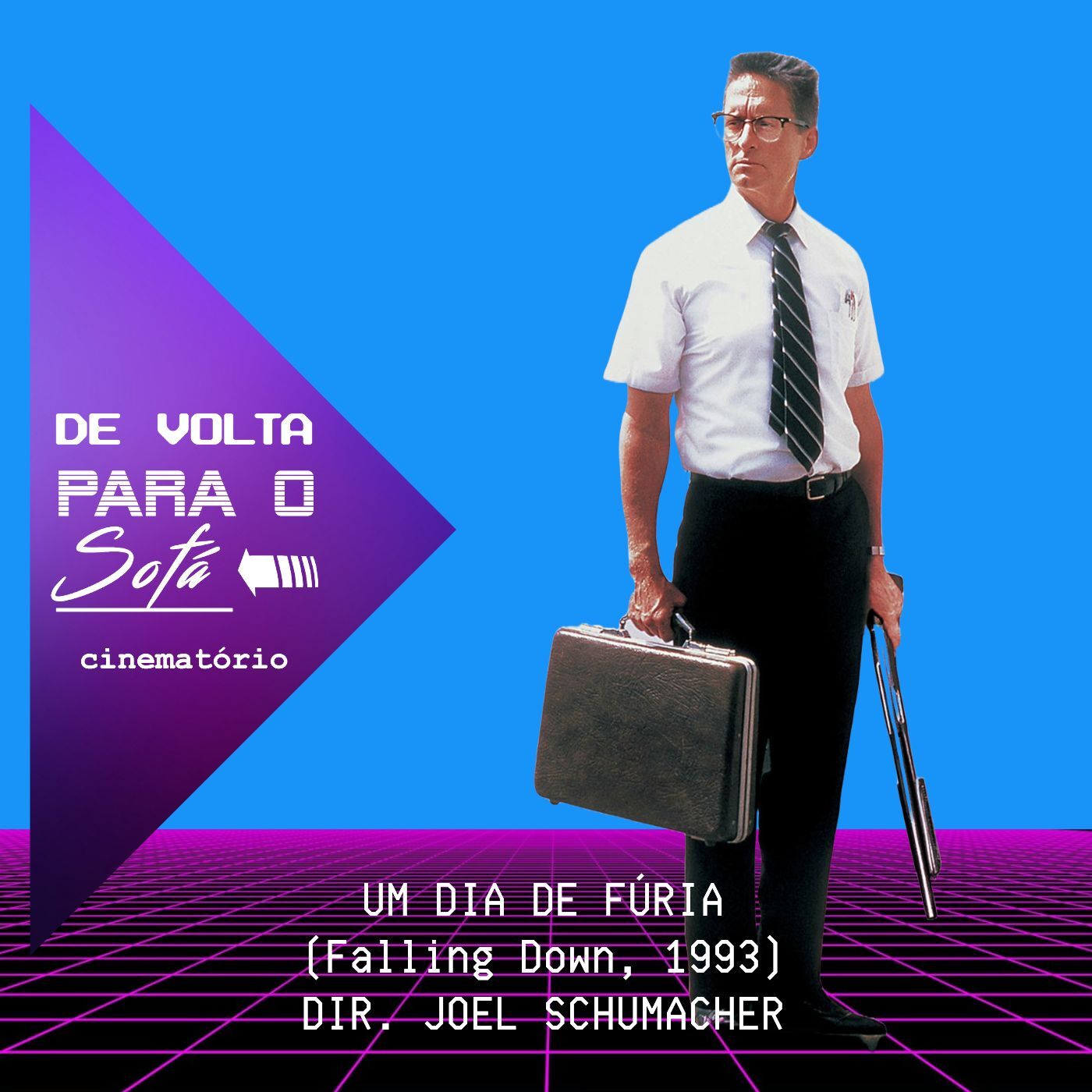 De Volta Para o Sofá: “Um Dia de Fúria“ (1993)