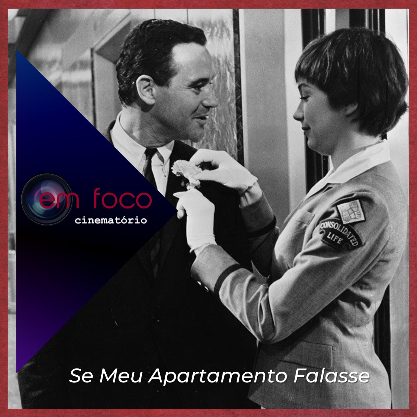 Em Foco: “Se Meu Apartamento Falasse“ (1960), de Billy Wilder